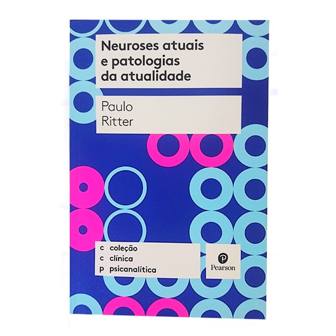 Livro - Neuroses Atuais e Patologias da Atualidade - Ritter