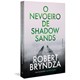 Livro - Nevoeiro de Shadow Sands, O - Bryndza