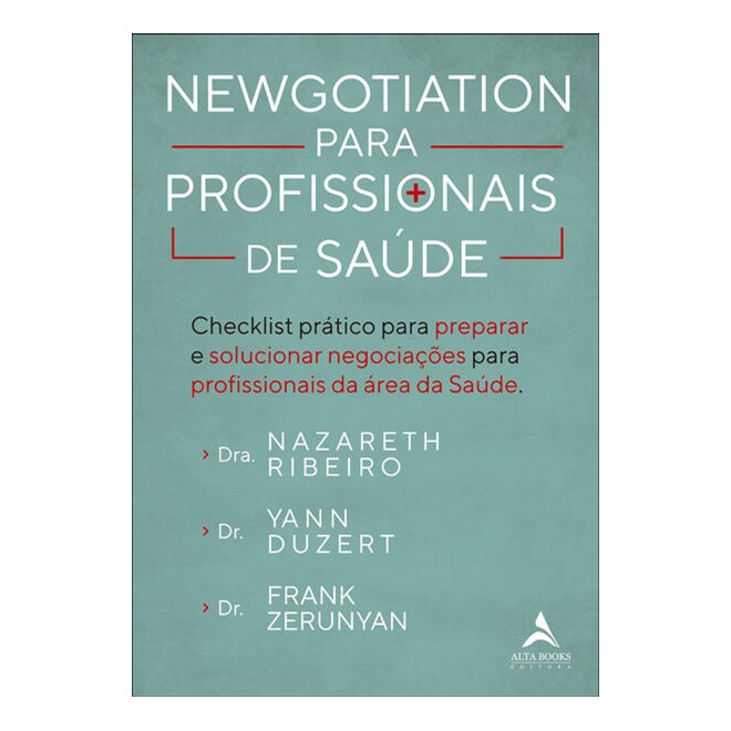 Livro - Newgotiation para Profissionais de Saude - Dra. Nazareth Ribeir