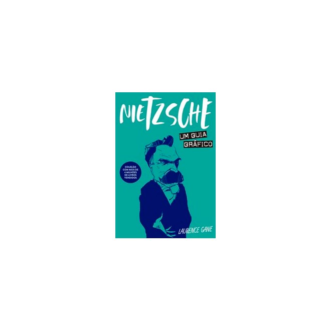 Livro - Nietzsche: Um Guia Grafico - Gane