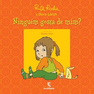 Livro - NINGUEM GOSTA DE MIM - ROCHA/ LORCH