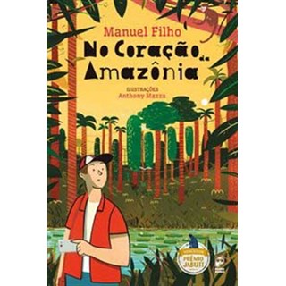 Livro - No Coracao da Amazonia - Manuel Filho