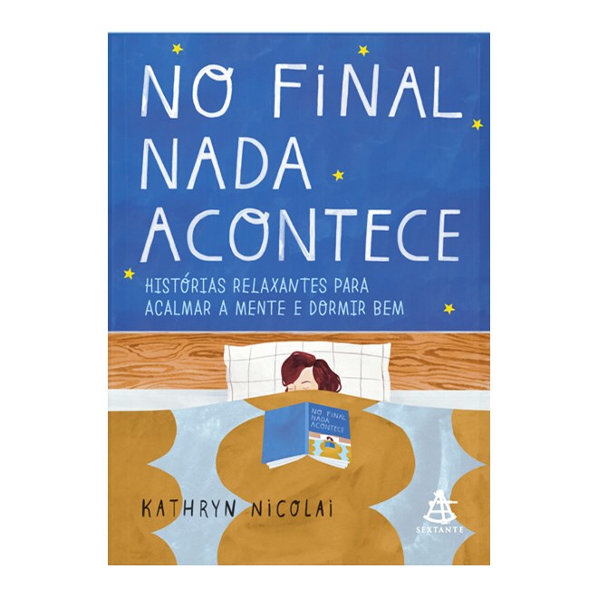 Livro No Final Nada Acontece - Nicolai - Sextante