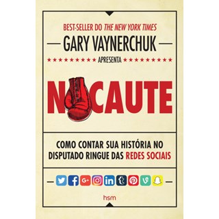 Livro Nocaute - Vaynerchuk - Alta Books