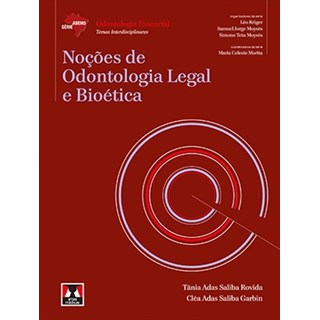 Livro - Nocoes de Odontologia Legal e Bioetica - Rovida /garbin
