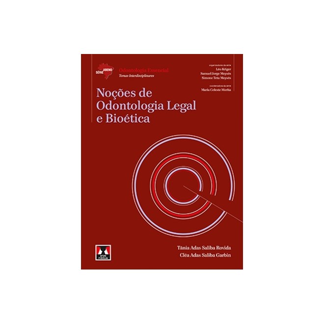 Livro - Nocoes de Odontologia Legal e Bioetica - Rovida /garbin