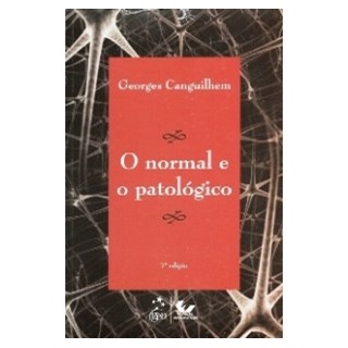 Livro - Normal e o Patologico, O - Canguilhem