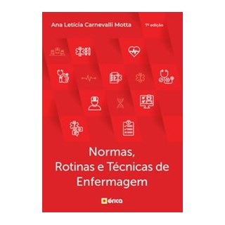 Livro Normas, Rotinas e Técnicas de enfermagem - Motta 7º edição