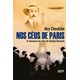Livro - Nos Céus de Paris: o Romance da Vida de Santos Dumont - Cheuiche, Alcy