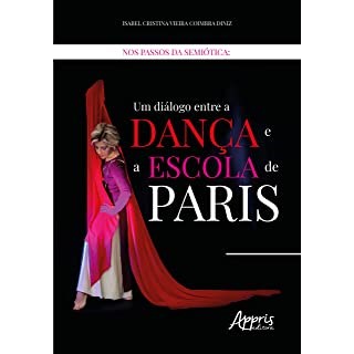 Livro - Nos Passos da Semiotica: Um Dialogo entre a Danca e a Escola de Paris - Diniz