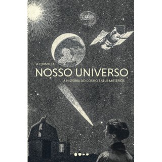 Livro - Nosso Universo - Dunkley, Jo