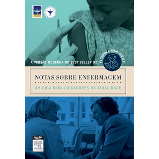 Livro - Notas Sobre Enfermagem - Um Guia para Cuidadores na Atualidade - Garcia
