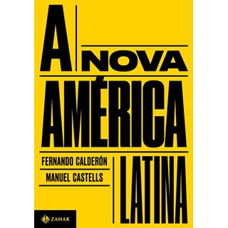 Livro - Nova America Latina, A - Calderon
