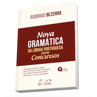 Livro - Nova Gramática da Língua Portuguesa para Concursos - Bezerra Livro - Nova Gramática da Língua Portuguesa para Concursos - Bezerra