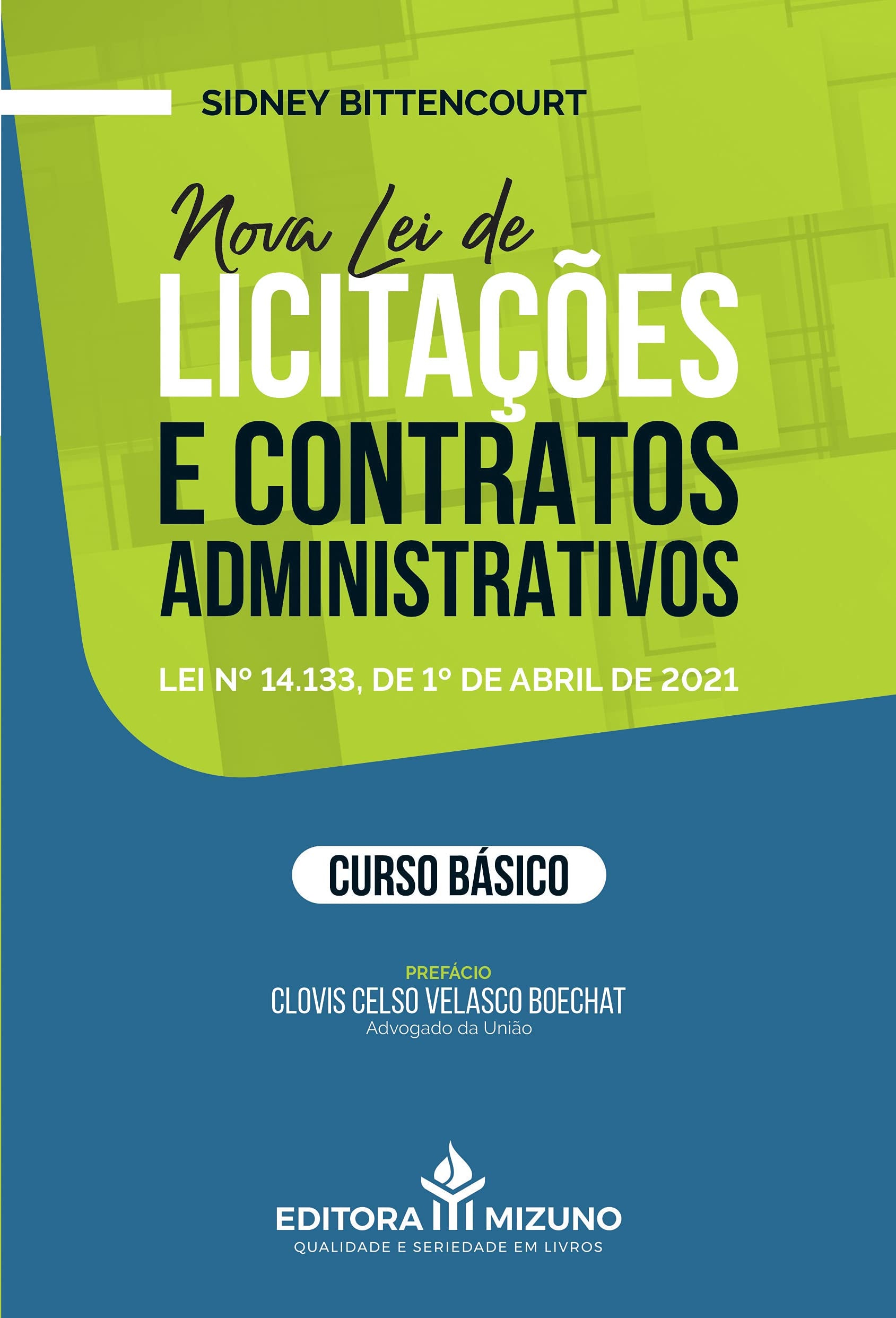 Livro Nova Lei De Licitações E Contratos Administrativos - Bittencourt ...