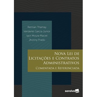 Livro - Nova Lei de Licitacoes e Contratos Administrativos Comentada - Thamay/garcia Junior