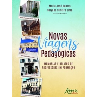 Livro - Novas Viagens Pedagogicas: Memorias e Relatos de Professores em Formacao - Dantas/lima