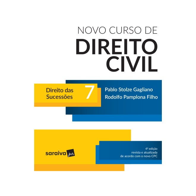 Livro - Novo Curso de Direito Civil - Direito das Sucessoes - Vol. 7 - Gagliano/pamplona Fi