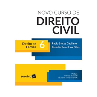 Livro - Novo Curso de Direito Civil - Direito de Família - Vol. 6 - 7ª Ed. 2017 - Gagliano