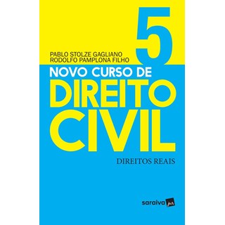 Livro - Novo Curso de Direito Civil - Direitos Reais - Vol. 5 - Pamplona Filho/gagli