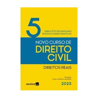 Livro - Novo Curso de Direito Civil: Direitos Reais (volume 5) - Gagliano/pamplona Fi