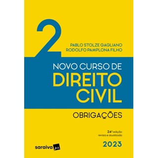 Livro - Novo Curso de Direito Civil Obrigacoes Vol. 2 - Gagliano/pamplona Fi