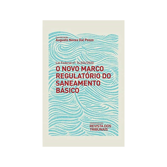 Livro - Novo Marco Regulatorio do Saneamento Basico, O - Pozzo