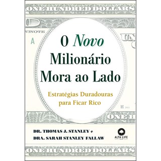 Livro - Novo Milionario Mora ao Lado, O: Estrategias Duradouras para Ficar Rico - V - Stanley/fallaw