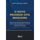 Livro - Novo Processo Civil Brasileiro, O: Um Guia de Instrucoes Praticas para o Us - Cretella Neto
