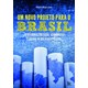 Livro - Novo Projeto para o Brasil, Um - Lemos