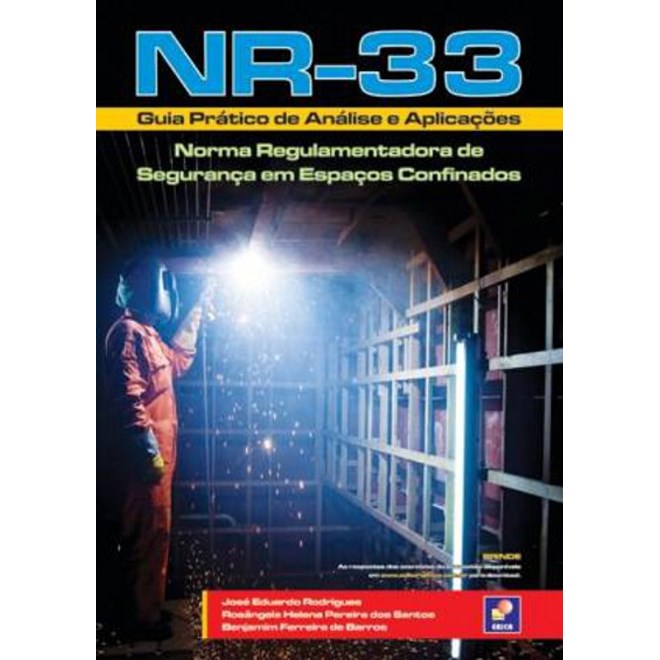 Livro - NR-33 - Guia Prático de Analise e Aplicações - Norma Regulamentadora de Segurança em Espaços Confinados - Barros