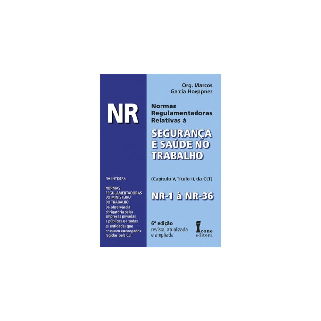 As Normas Regulamentadoras Nr Do Trabalho Estão Contidas