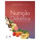Livro Nutrição e Dietética - Cardoso - Guanabara