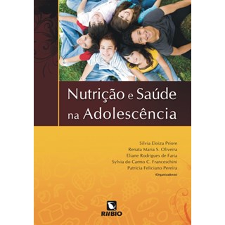 Livro - Nutricao e Saude Na Adolescencia - Priore / Oliveira /