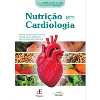 Livro Nutrição em Cardiologia - Gowdak