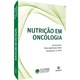 Livro - Nutricao em Oncologia - Miola - Manole