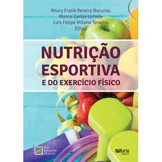 Livro - Nutrição Esportiva e do Exercício Físico - Bacurau 1ª edição