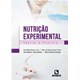 Livro Nutrição Experimental Teoria e Prática - Costa - Rúbio