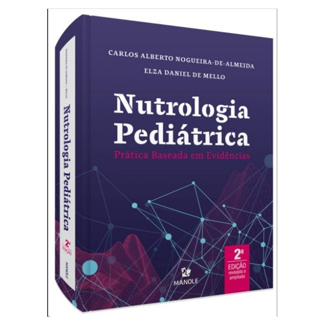 Livro Nutrologia Pediátrica - Nogueira - Manole
