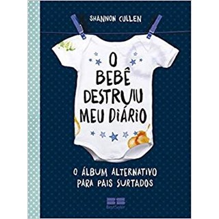 Livro - O Bebê Destruiu meu Diário - Cullen