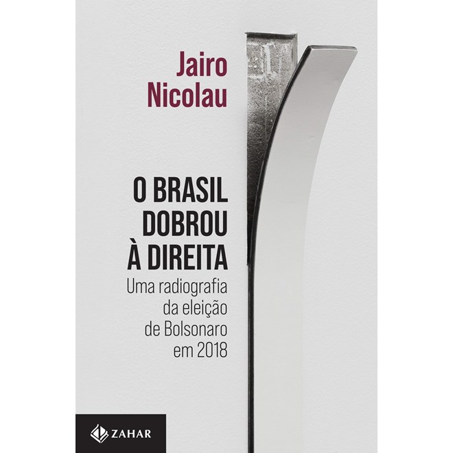 Livro O Brasil Dobrou à Direita - Nicolau - Zahar
