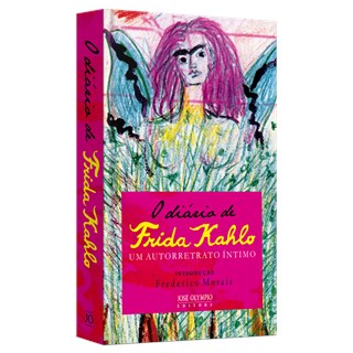 Livro - O Diário de Frida Kahlo - Kahlo - José Olympio