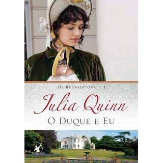 Livro O Duque e Eu - Quinn - Arqueiro