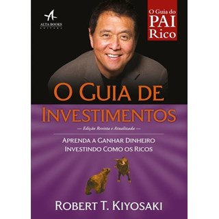 livro - O guia de Investimentos - Kiyosaki
