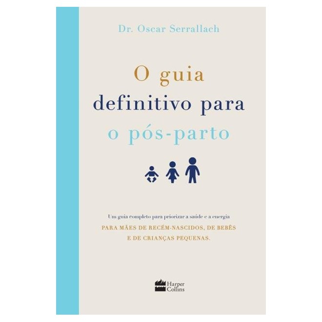 Livro - O Guia Definitivo para o Pos-parto - Serralach
