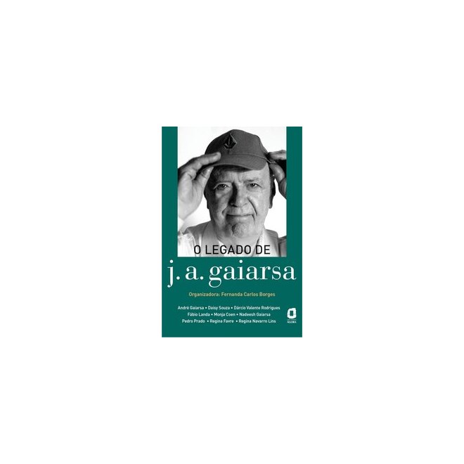 Livro - O legado de J. A. Gaiarsa - Borges - Ágora