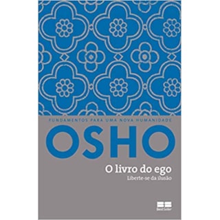 Livro - O Livro do Ego - Osho Livro - O Livro do Ego - Osho