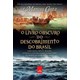 Livro - O livro obscuro do descobrimento do Brasil - Costa 1º edição