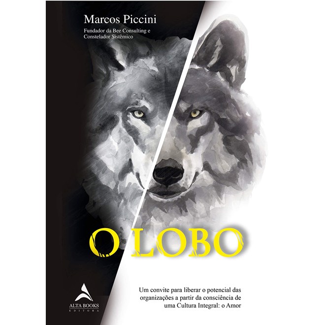 Livro O Lobo - Piccini - Alta Books