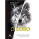 Livro O Lobo - Piccini - Alta Books